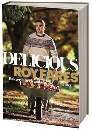 Delicious : bakverk för en godare höst och vinter - Bok av Roy Fares - Häfte