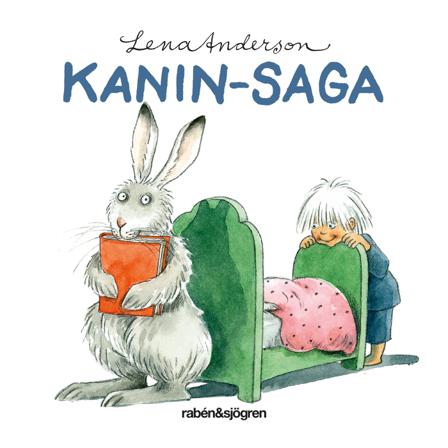 Kanin-saga - Bok av Lena Anderson - Board book