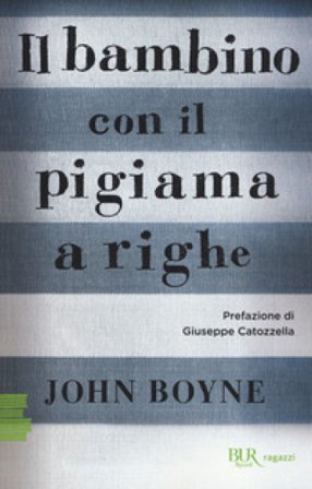 Il bambino con il pigiama a righe John Boyne