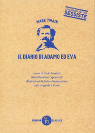 Il diario di Adamo ed Eva. Testo inglese a fronte Mark Twain
