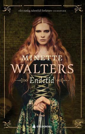 Endetid - Bok av Minette Walters - Hardback