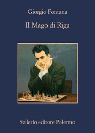 Il mago di Riga Giorgio Fontana