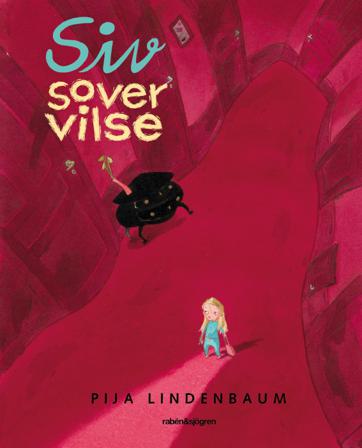 Siv sover vilse - Bok av Pija Lindenbaum - Inbunden