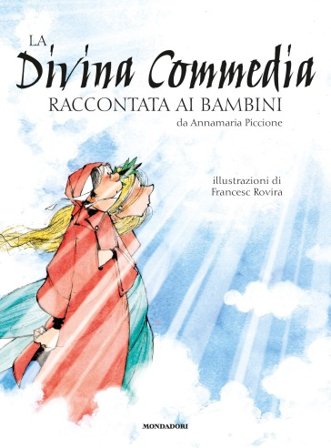 La Divina Commedia raccontata ai bambini Annamaria Piccione