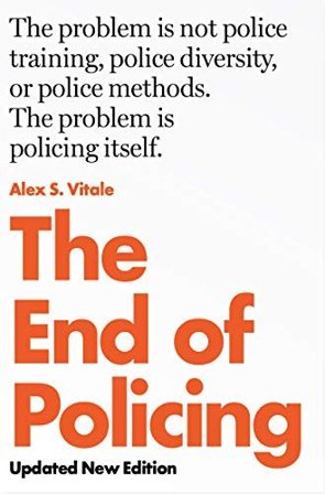 The End of Policing, ISBN: 9781839763786