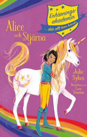 Alice och Stjärna - Bok av Julie Sykes - Inbunden