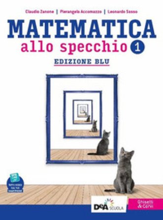 Matematica allo specchio. Ediz. blu. Con Quaderno di recupero. Per il biennio del Liceo scientifico. Con e-book. Con espansione online. Vol. 1 Michele