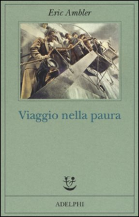 Viaggio nella paura Eric Ambler