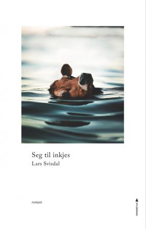 Seg til inkjes - Bok av Lars Svisdal - Hardback