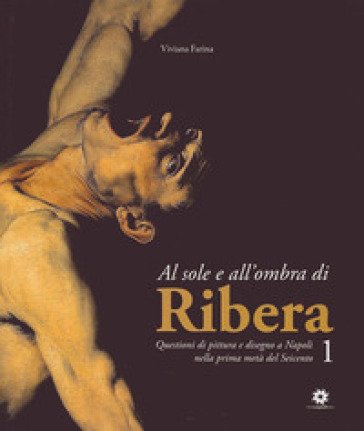 Al sole e all'ombra di Ribera Viviana Farina