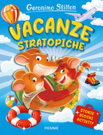 Vacanze stratopiche Geronimo Stilton