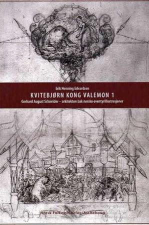 Kvitebjørn kong Valemon 1 - Bok av Erik Henning Edvardsen - Hardback