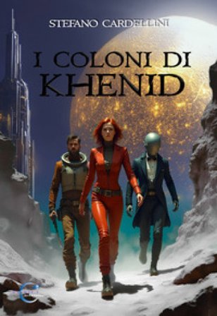 I coloni di Khenid Stefano Cardellini
