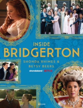 Inside Bridgerton. Ediz. italiana Shonda Rhimes