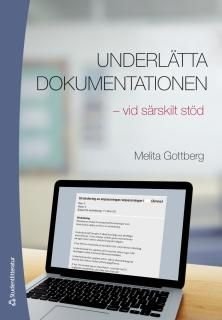 Underlätta dokumentationen - vid särskilt stöd