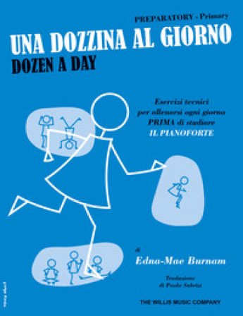 Una dozzina al giorno. Preparatory-Primary. Dozen a day Burnam Edna-Mae