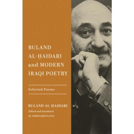 Buland Al-Haidari and Modern Iraqi Poetry (häftad, eng)