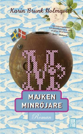 Majken minröjare - Bok av Karin Brunk Holmqvist - Pocket