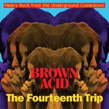 Brown acid - the fourteenth trip NA