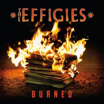Burned THE EFFIGIES