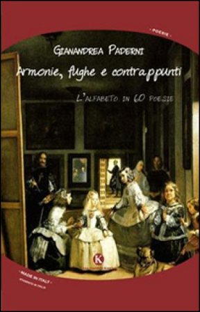 Armonie, fughe e contrappunti. L'alfabeto in 60 poesie Gianandrea Paderni