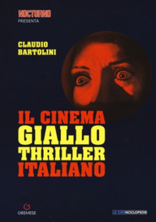 Il cinema giallo-thriller italiano Claudio Bartolini
