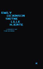 Skitne lille hjerte - Bok av Emily Dickinson - Pocket