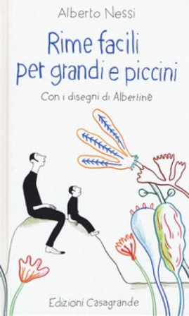 Rime facili per grandi e piccini Alberto Nessi