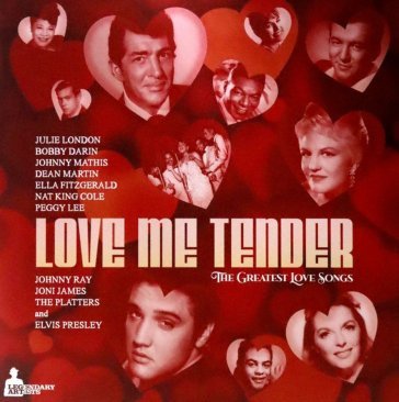 The greatest love songs - love me tender AA.VV. Artisti Vari