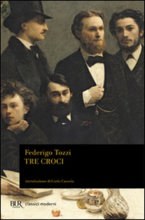 Tre croci Federigo Tozzi