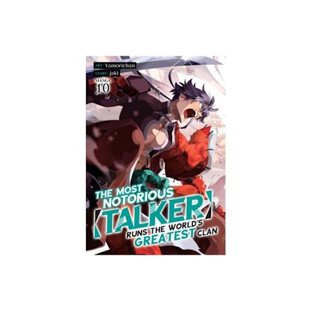 The Most Notorious "Talker" Runs the World's Greatest Clan (Manga) Vol. 10 (häftad, eng)