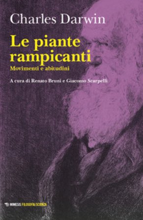 Le piante rampicanti. Movimenti e abitudini Charles Darwin