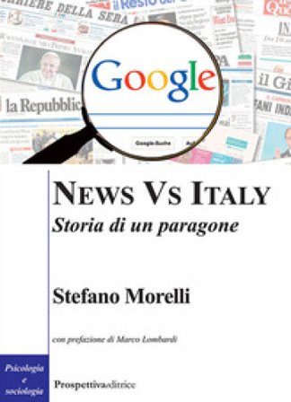 News vs Italy. Storia di un paragone Stefano Morelli