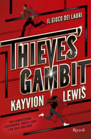 Thieves' gambit. Il gioco dei ladri Kayvion Lewis
