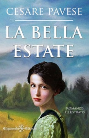 La bella estate. Con Libro in brossura Cesare Pavese