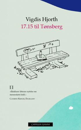 17.15 til Tønsberg - Bok av Vigdis Hjorth - Pocket