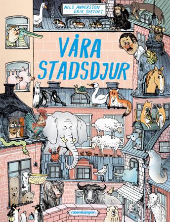 Våra stadsdjur - Bok av Nils Andersson & Erik Svetoft - Inbunden