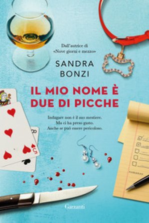 Il mio nome è Due di Picche Sandra Bonzi
