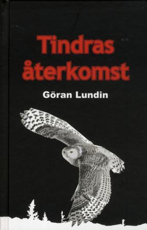 Tindras återkomst - Bok av Göran Lundin - Kartonnage