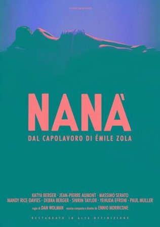 Nana' La Vera Chiave Del Piacere (Restaurato In Hd)