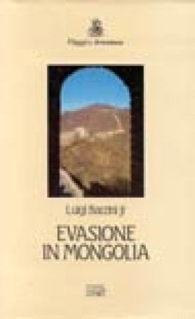 Evasione in Mongolia Luigi jr. Barzini
