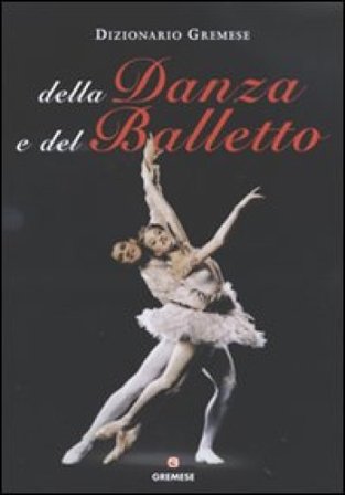 Dizionario della danza e del balletto Horst Koegler