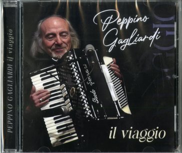 Il viaggio Peppino Gagliardi