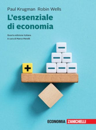 L'essenziale di economia. Con e-book Robin Wells
