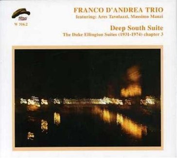 Deep south suite FRANCO TRIO D'ANDREA