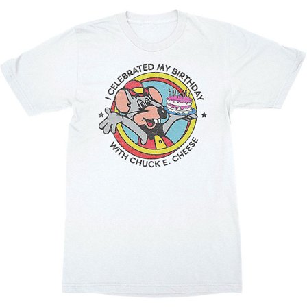 Jag Firade Min Födelsedag Med Chuck E. Cheese T-Shirt