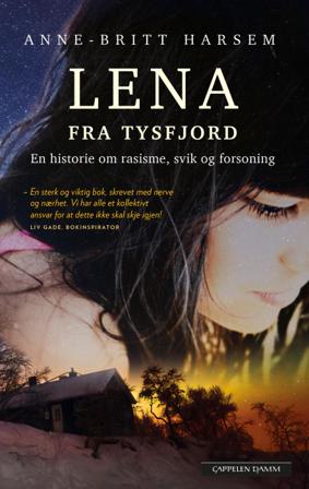Lena fra Tysfjord - Bok av Anne-Britt Harsem - Hardback