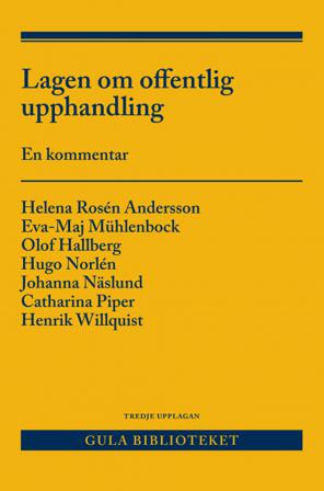 Lagen om offentlig upphandling : en kommentar - Bok av Helena Rosén Andersson, Olof Hallberg, m.fl. - Häfte