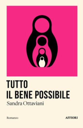 Tutto il bene possibile Sandra Ottaviani