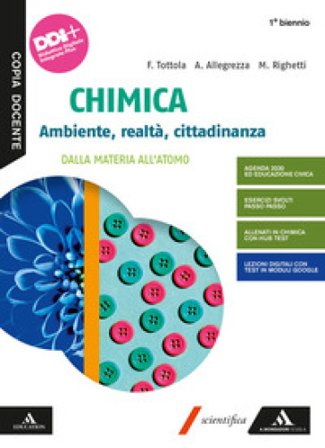 Chimica. Ambiente, realtà, cittadinanza. Dalla materia all'atomo. Per il primo biennio delle Scuole superiori. Con e-book. Con espansione online Fabio